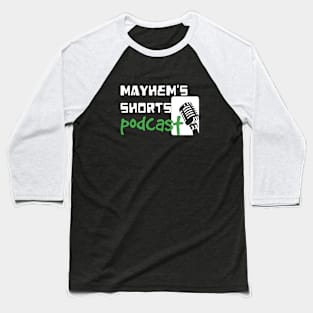 Mayhem's Shorts 2022 Baseball T-Shirt